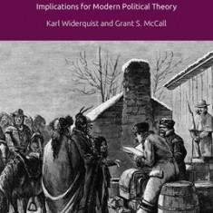 The Prehistory of Private Property: Implications for Modern Political Theory