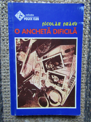 O ancheta dificila - Nicolae Neagu foto