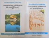 JURNALUL, DE CALATORIE AL UNUI FILOSOF , VOLUMELE I - II de HERMANN KEYSERLING , 1997 / 1998 *MINIMA UZURA