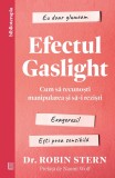 Cumpara ieftin Efectul Gaslight, Robin Stern - Editura Curtea Veche