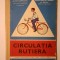 Haralambie Vlăsceanu - Circulația rutieră: manual experimental pentru clasele a VII-a și a VIII-a (1978)