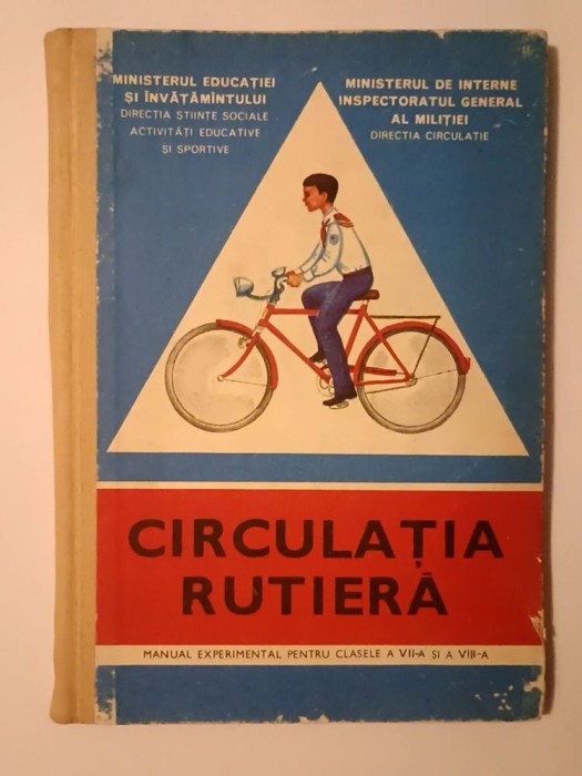 Haralambie Vlăsceanu - Circulația rutieră: manual experimental pentru clasele a VII-a și a VIII-a (1978)
