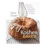 The Kosher Baker: Over 160 Dairy-free Recipes from Traditional to Trendy