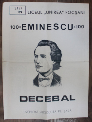 PROGRAM - AFIS AL PIESEI &amp;#039; DECEBAL &amp;#039; de MIHAI EMINESCU , JUCATA DE ELEVI AI LICEULUI &amp;#039; UNIREA &amp;#039; FOCSANI , 1989 foto