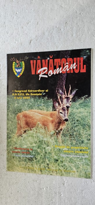 REVISTA VANATORUL ROMAN , ANUL 2005, NR 7