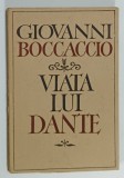 VIATA LUI DANTE de GIOVANNI BOCCACCIO , 1965