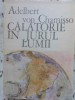 Calatorie in jurul lumii - Adelbert von Chamisso, Sport-Turism 1989, Geografie, Limba Romana, Paperback