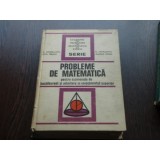 PROBLEME DE MATEMATICA - LIVIU PIRSAN, C.IONESCU TIU