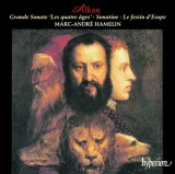 Grande Sonate &#039;Les Quatre Ages&#039;. Sonatine. Le Festin D&#039;Esope | Charles Valentin Alkan, Marc-Andre Hamelin