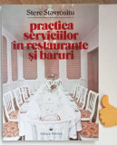 Stere Stavrositu - Practica serviciilor in restaurante si baruri 1994