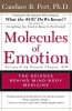 Molecules of Emotion: Why You Feel the Way You Feel