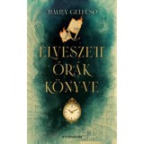 Az elveszett &oacute;r&aacute;k k&ouml;nyve - Hayley Gelfuso