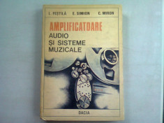 Amplificatoare audio si sisteme muzicale - L. Festila foto