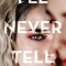 I&#039;ll Never Tell