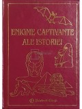 Alberto Martini - Enigme captivante ale istoriei (Editia: 1998)