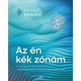 Az &eacute;n k&eacute;k z&oacute;n&aacute;m - A longevity k&eacute;zik&ouml;nyve - &eacute;letm&oacute;dv&aacute;lt&aacute;ssal a hossz&uacute; &eacute;s eg&eacute;szs&eacute;ges &eacute;let&eacute;rt - H&aacute;mori Barbara