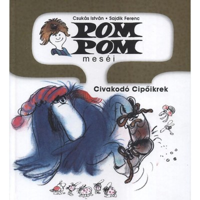 Pom Pom mes&amp;eacute;i - Civakod&amp;oacute; Cipőikrek - Pom Pom mes&amp;eacute;i 6. - Sajdik Ferenc foto