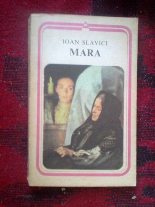 a8 Ioan Slavici - Mara