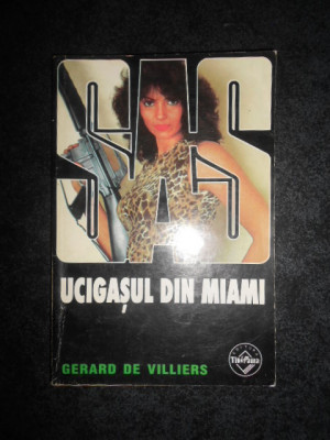 GERARD DE VILLIERS - UCIGASUL DIN MIAMI foto