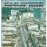 Guia de conversacao portugues-alemano com a pronuncia - Ersilio Cardoso