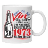 Cana alba personalizata "Un Vin Bun 1973" 50 ani, INOVATIX&reg;. 330ml