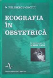 Carte Ecografia in Obstetrica - D. Pelinescu-Onciul