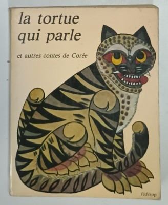 LA TORTUE QUI PARLE ET AUTRES CONTES DE COREE , 1979 foto