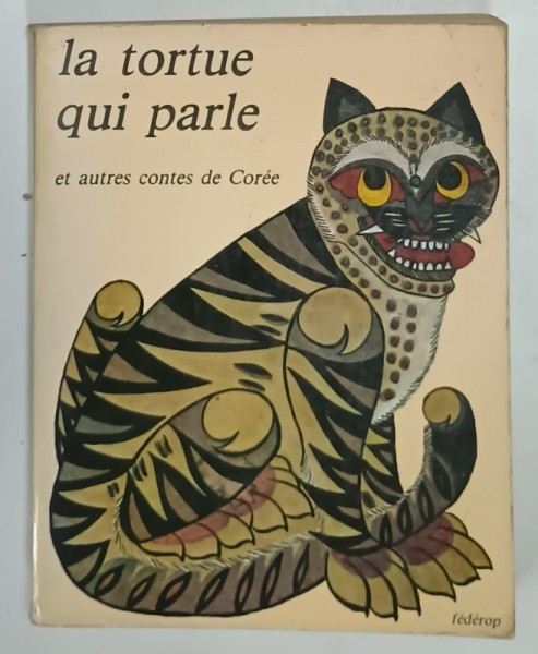 LA TORTUE QUI PARLE ET AUTRES CONTES DE COREE , 1979