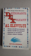 Dictionarul explicativ al elevului - Sergiu Anton Berceanu - Editura Bogdana foto