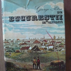 GEORGE POTRA - DIN BUCURESTII DE ALTADATA - 1981