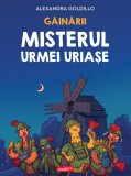 Gainarii. Misterul urmei uriase - Alexandra Goldillo