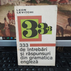 Leon Levițchi, 333 de întrebări și răspunsuri din gramatica engleză, 1971, 105