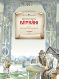 Batrani - Octavian Goga
