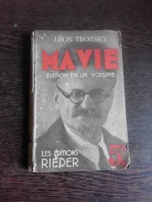 MA VIE - LEON TROTSKY (CARTE IN LIMBA FRANCEZA) foto