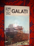 Galati - monografie ( colectia judetele patriei / ilustratii)