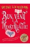 Bun venit la menstruatie! - Yumi Stynes, Dr. Melissa Kang