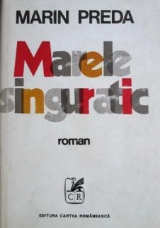Marin Preda - Marele singuratic foto