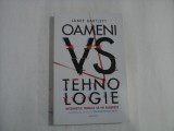 OAMENII VS TEHNOLOGIE - JAMIE BARTLETT