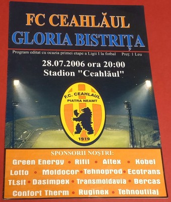 Program fotbal FC CEAHLAUL PIATRA-NEAMT - GLORIA BISTRITA (28.07.2006) foto