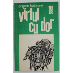 VARFUL CU DOR de GRIGORE BAJENARU , 1973