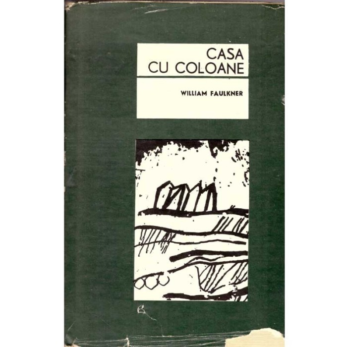 William Faulkner - Casa cu coloane - 119014