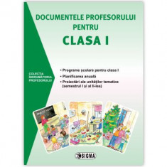 Documentele profesorului pentru clasa 1 (2015-2016). Programe scolare pentru clasa 1, planificare anuala, proiectari ale unitatilor tematice