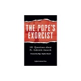 The Devil&#039;s Inquisitor: 101 Questions about the Pope&#039;s Exorcist