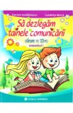 Sa dezlegam tainele comunicarii - Clasa 2. Sem.1 (C.D.) - Carmen Iordachescu, Luminita Minca