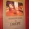 7523- I-Introducere in Drept. 187 pagini.