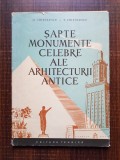 G. Chitulescu - Sapte monumente celebre ale arhitecturii antice