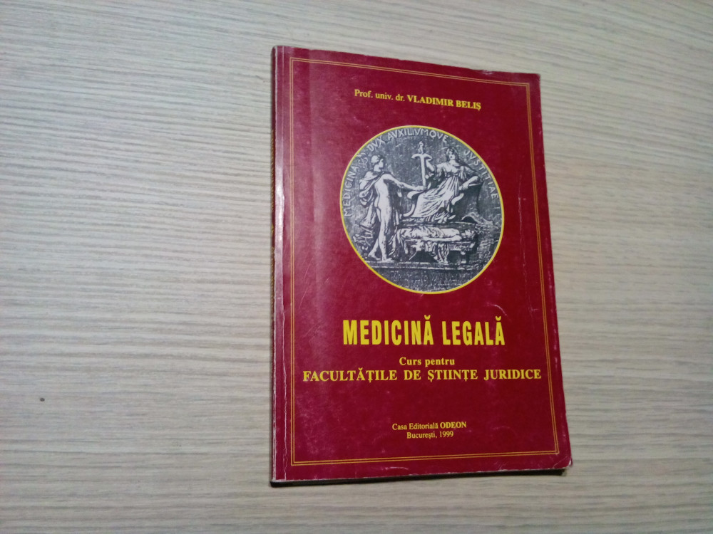 MEDICINA LEGALA - Facultatile de Stiinte Juridice - Vladimir Belis - 19995,  173p, Alta editura | Okazii.ro