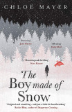 The Boy Made of Snow | Chloe Mayer, 2019, W&amp;N
