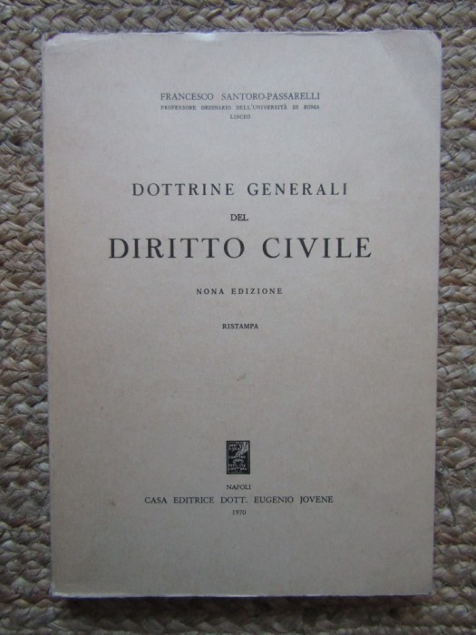 Dottrine generali del diritto civile - Santoro Passarelli Francesco