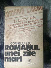 g0 Romanul unei zile mari - Corneliu Leu